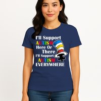 Support Autism Here Or There And Everywhere Womens T-Shirt