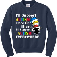 Support Autism Here Or There And Everywhere Kids Sweatshirt