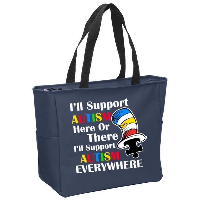 Support Autism Here Or There And Everywhere Zip Tote Bag
