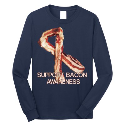 Support Bacon Awareness Long Sleeve Shirt