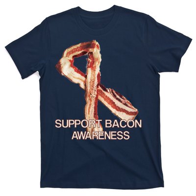 Support Bacon Awareness T-Shirt