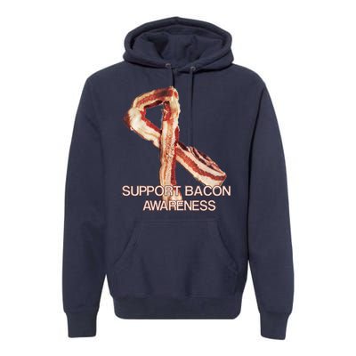 Support Bacon Awareness Premium Hoodie