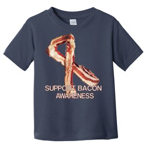 Support Bacon Awareness Toddler T-Shirt