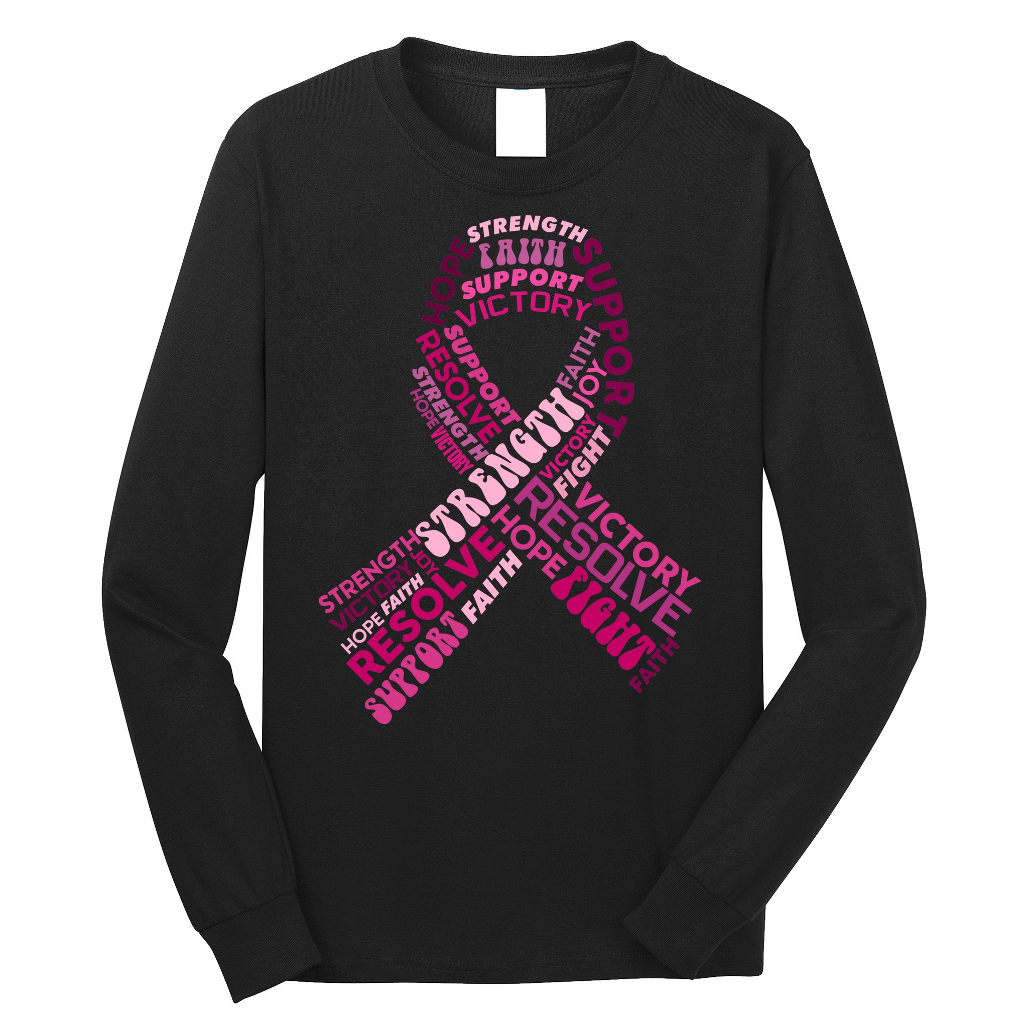 Support Breast Cancer Ribbon Strong Long Sleeve Shirt