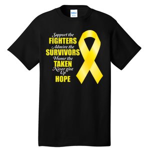 Support Childhood Cancer Awareness Quote Tall T-Shirt