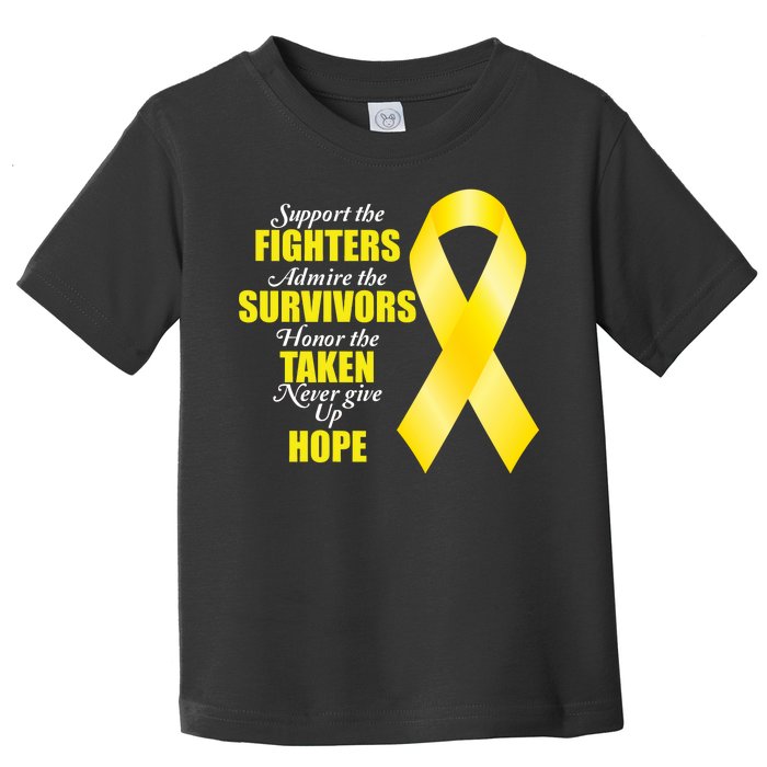 Support Childhood Cancer Awareness Quote Toddler T-Shirt