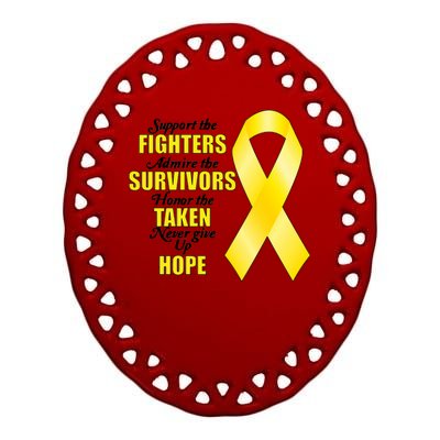 Support Childhood Cancer Awareness Quote Ceramic Oval Ornament