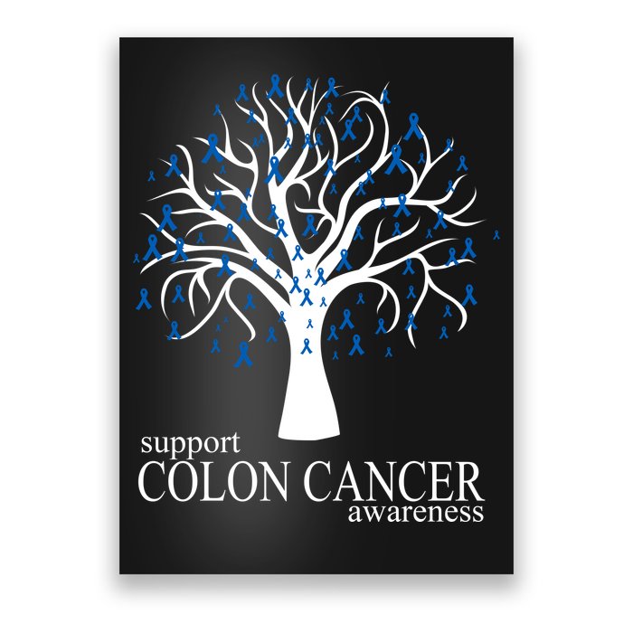 Support Colon Cancer Awareness Ribbon Tree Poster