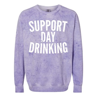 Support Day Drinking Colorblast Crewneck Sweatshirt