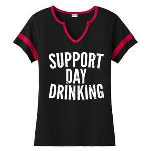 Support Day Drinking Ladies Halftime Notch Neck Tee