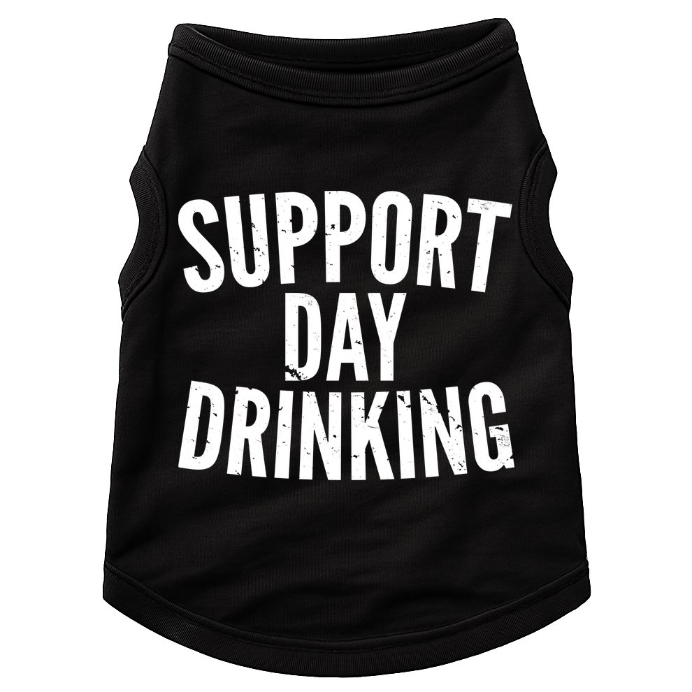 Support Day Drinking Doggie Tank