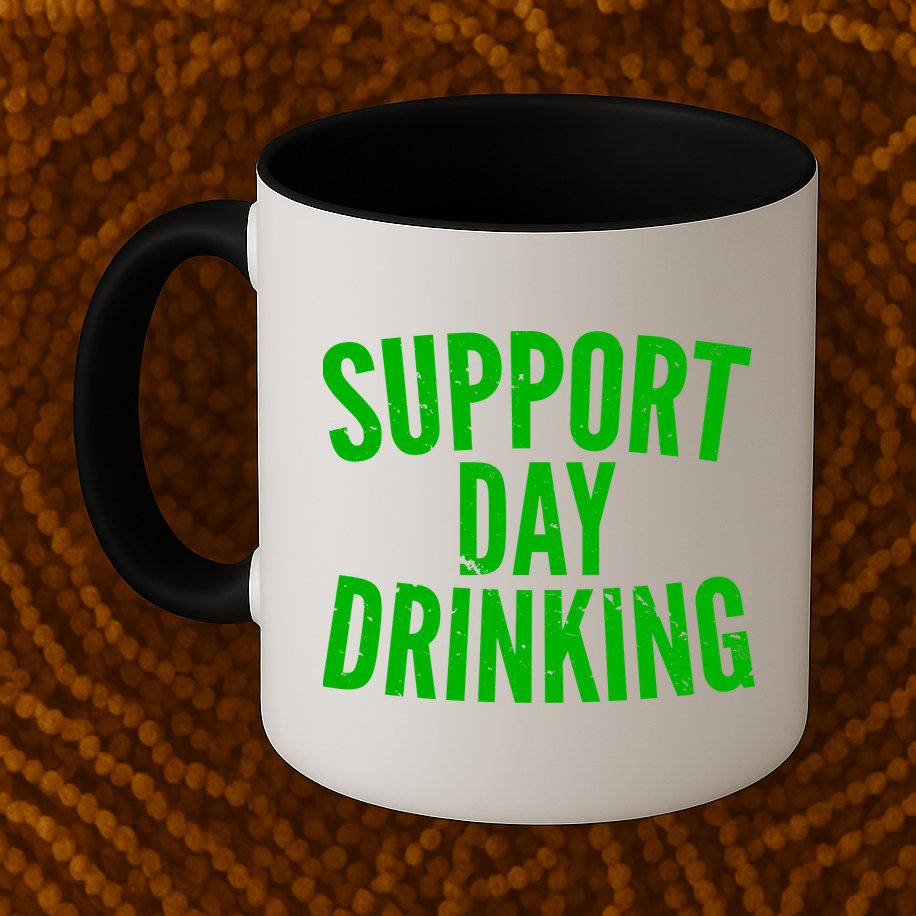 Support Day Drinking Mug