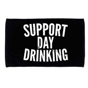 Support Day Drinking Microfiber Hand Towel