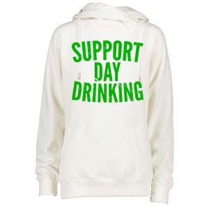 Support Day Drinking Womens Funnel Neck Pullover Hood