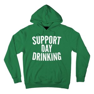 Support Day Drinking Hoodie