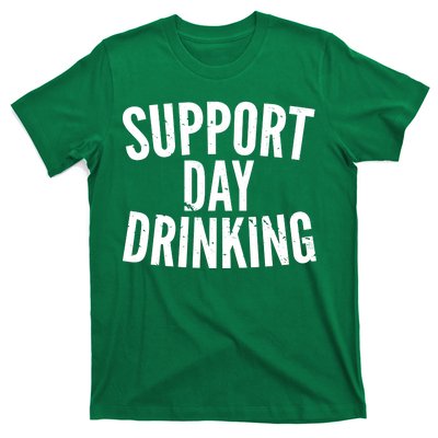 Support Day Drinking T-Shirt