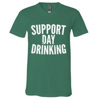 Support Day Drinking V-Neck T-Shirt