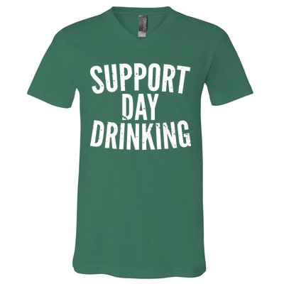 Support Day Drinking V-Neck T-Shirt