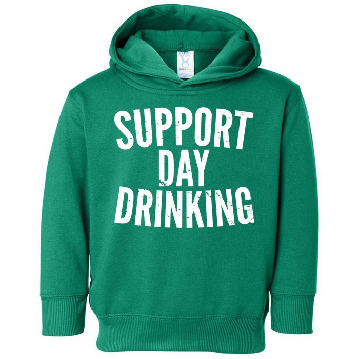 Support Day Drinking Toddler Hoodie