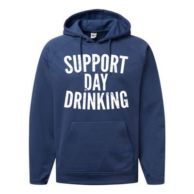 Support Day Drinking Performance Fleece Hoodie