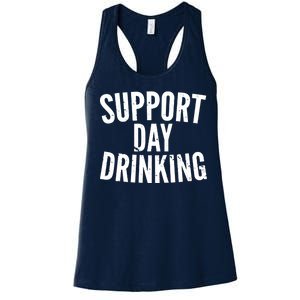 Support Day Drinking Women's Racerback Tank