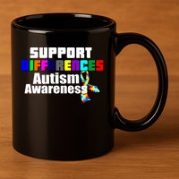 Support Differences Autism Awareness 11oz C Handle Ceramic Mug