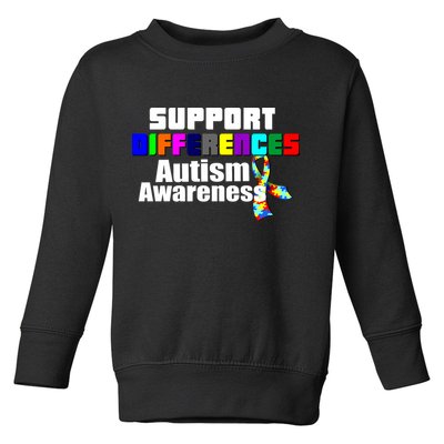 Support Differences Autism Awareness Toddler Sweatshirt
