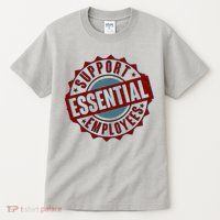 Support Essential Employees Tall T-Shirt