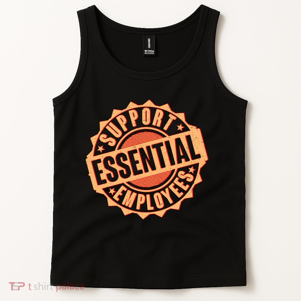 Support Essential Employees Tank Top