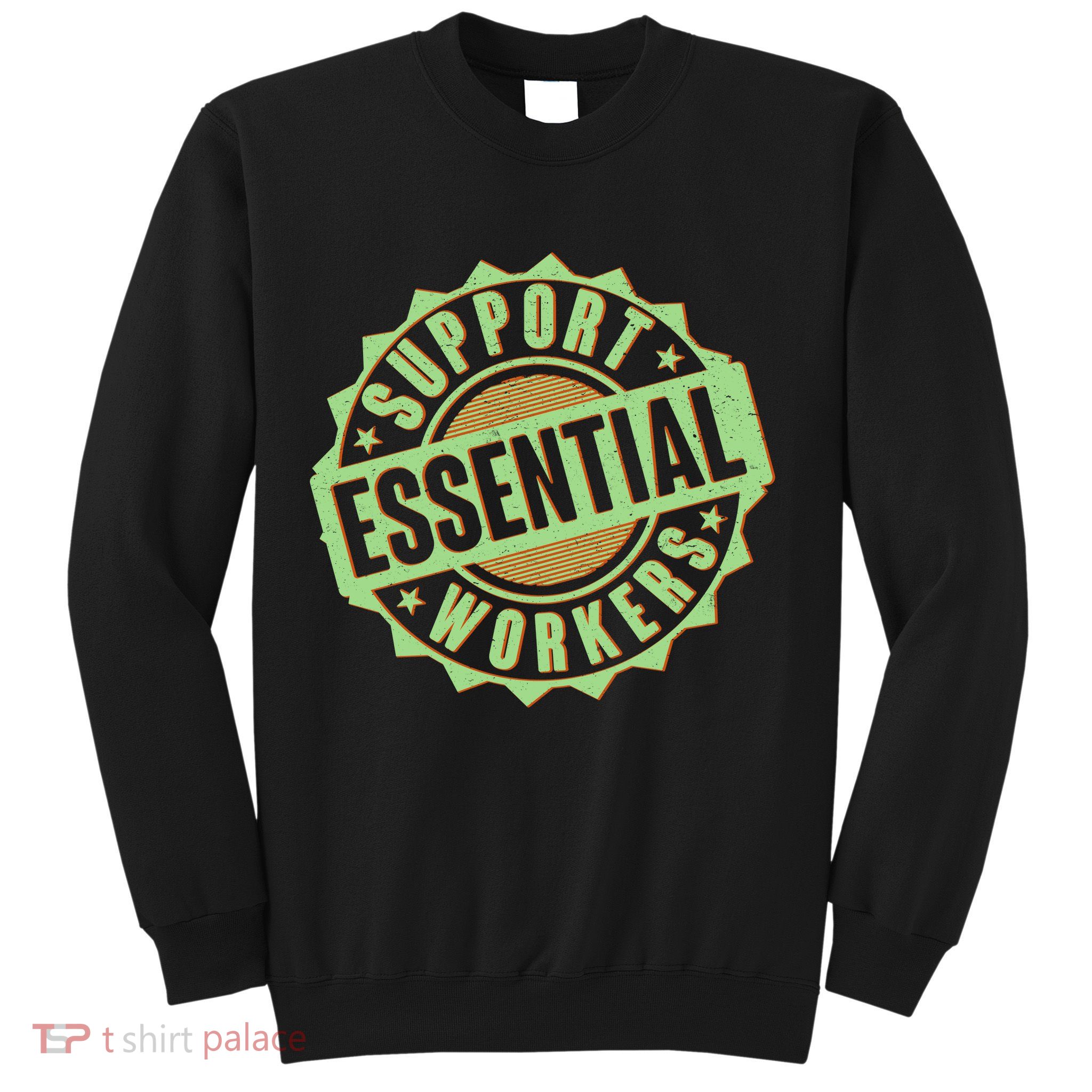 Support Essential Workers Sweatshirt