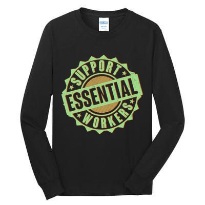 Support Essential Workers Tall Long Sleeve T-Shirt