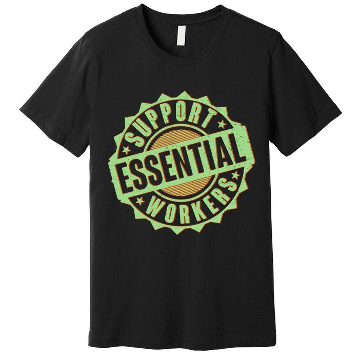 Support Essential Workers Premium T-Shirt