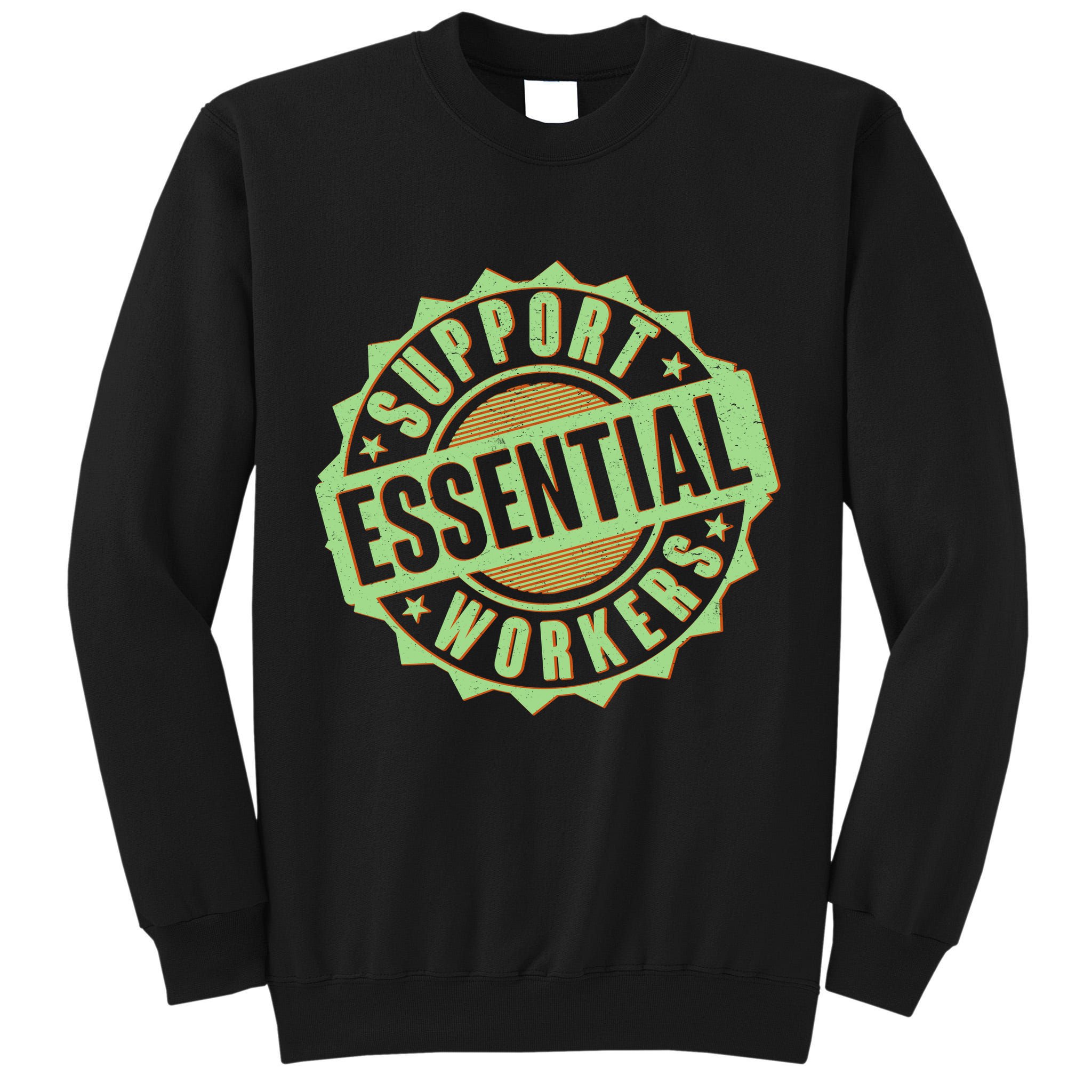 Support Essential Workers Tall Sweatshirt