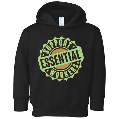 Support Essential Workers Toddler Hoodie