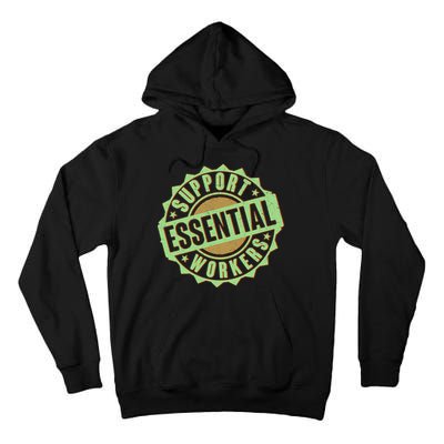 Support Essential Workers Tall Hoodie