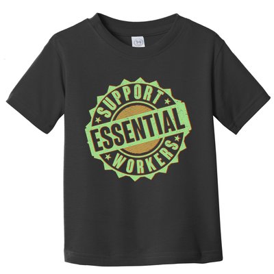 Support Essential Workers Toddler T-Shirt
