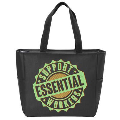 Support Essential Workers Zip Tote Bag