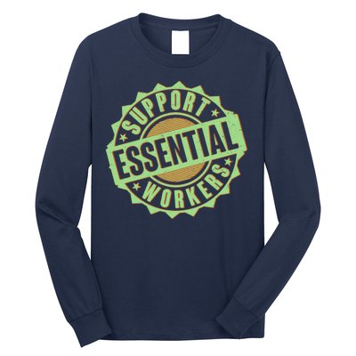 Support Essential Workers Long Sleeve Shirt