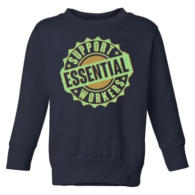 Support Essential Workers Toddler Sweatshirt