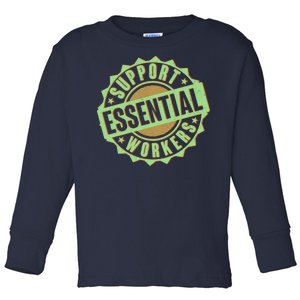 Support Essential Workers Toddler Long Sleeve Shirt