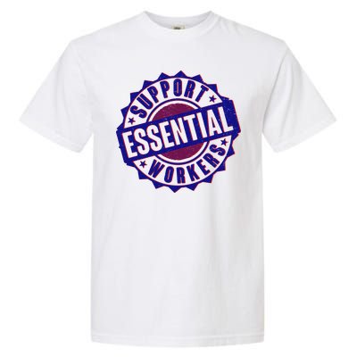 Support Essential Workers Garment-Dyed Heavyweight T-Shirt