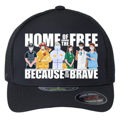 Support Frontline Workers Home Of The Free Flexfit Unipanel Trucker Cap