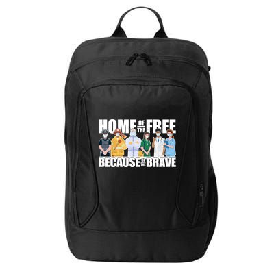 Support Frontline Workers Home Of The Free City Backpack