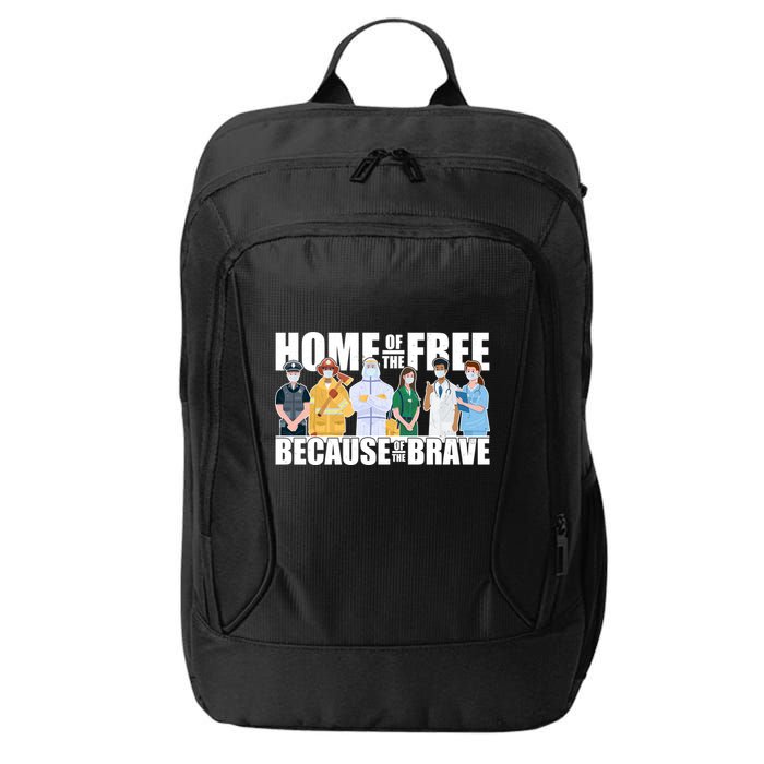 Support Frontline Workers Home Of The Free City Backpack