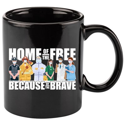 Support Frontline Workers Home Of The Free 11oz C Handle Ceramic Mug