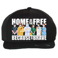 Support Frontline Workers Home Of The Free Wool Snapback Cap