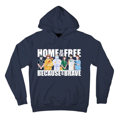 Support Frontline Workers Home Of The Free Hoodie