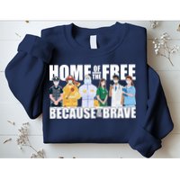 Support Frontline Workers Home Of The Free Sweatshirt