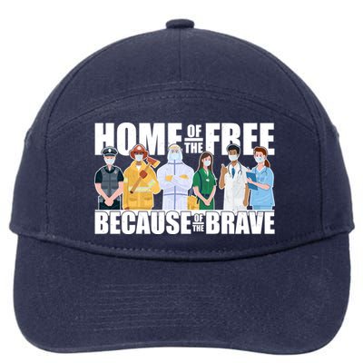 Support Frontline Workers Home Of The Free 7-Panel Snapback Hat