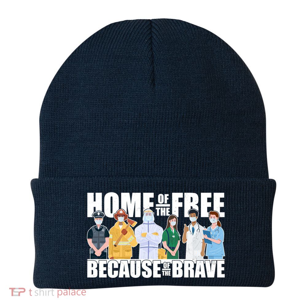 Support Frontline Workers Home Of The Free Beanie